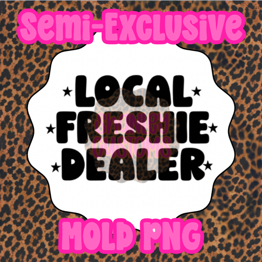 Local Freshie Dealer PNG