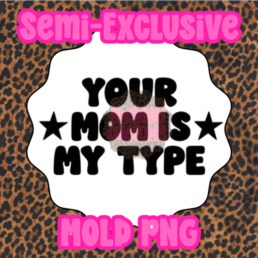Your Mom PNG