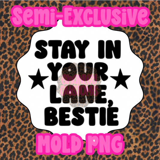 Your Lane, Bestie PNG